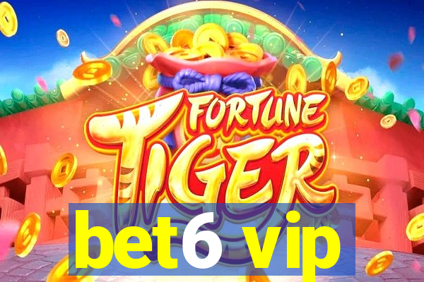 bet6 vip